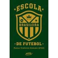 ESCOLA BRASILEIRA DE FUTEBOL