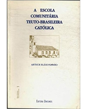 ESCOLA COMUNITARIA TEUTOBRASILEIRA CATOLICA, A - 1ª