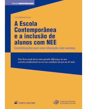 ESCOLA CONTEMPORANEA E A INCLUSAO DE ALUNOS COM NEE, A
