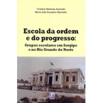 ESCOLA DA ORDEM E DO PROGRESSO