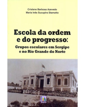 ESCOLA DA ORDEM E DO PROGRESSO