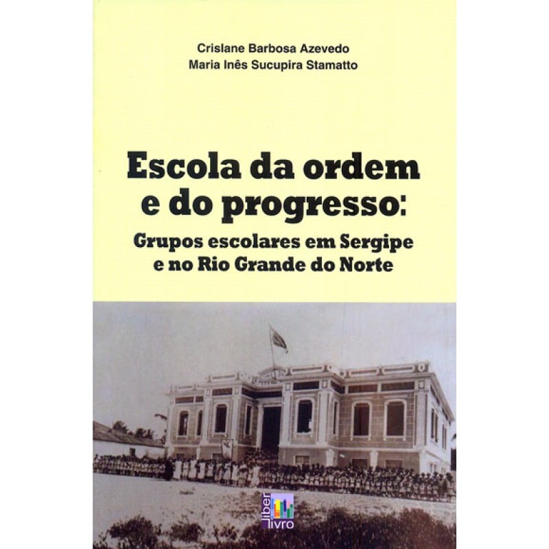 ESCOLA DA ORDEM E DO PROGRESSO