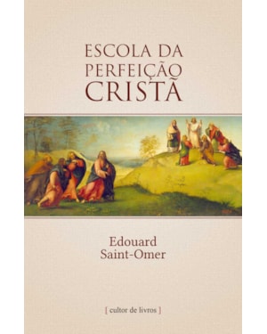 Escola da perfeição cristã