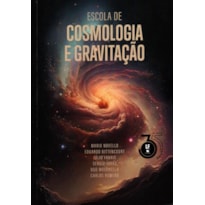 ESCOLA DE COSMOLOGIA E GRAVITAÇÃO