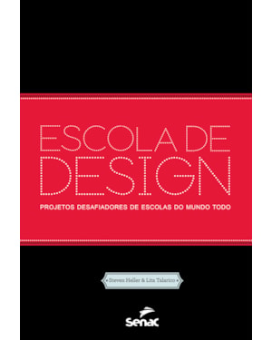 ESCOLA DE DESIGN: PROJETOS DESAFIADORES DE ESCOLAS DO MUNDO TODO