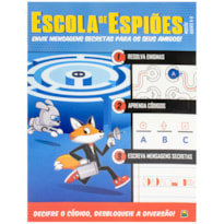 ESCOLA DE ESPIÕES - LIVRO DE ATIVIDADES: MISSÃO AGENTE K-9