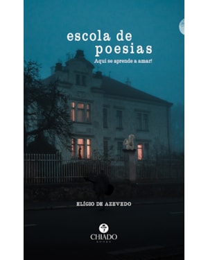 ESCOLA DE POESIAS: AQUI SE APRENDE A AMAR