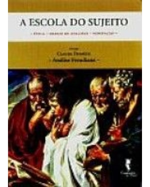 ESCOLA DO SUJEITO, A