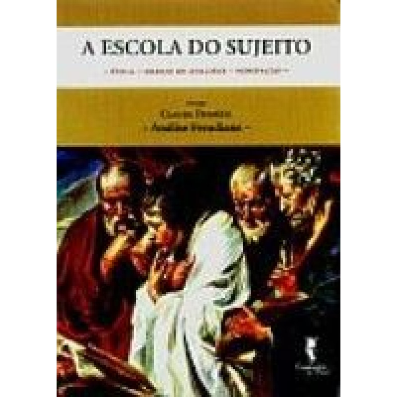 ESCOLA DO SUJEITO, A
