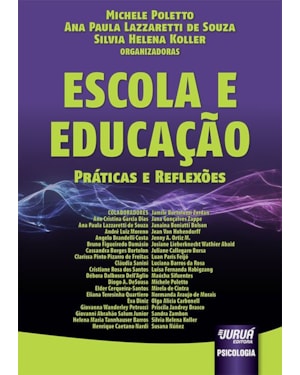 ESCOLA E EDUCAÇÃO - PRÁTICAS E REFLEXÕES