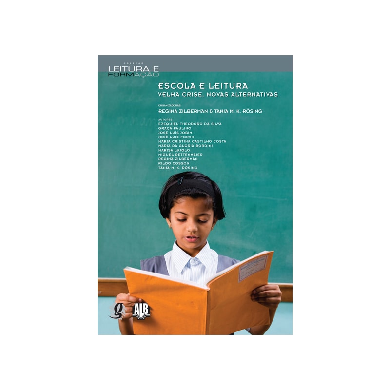 ESCOLA E LEITURA - VELHA CRISE, NOVAS ALTERNATIVAS