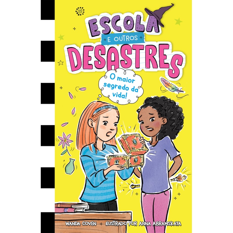 ESCOLA E OUTROS DESASTRES, LIVRO 3: O MAIOR SEGREDO DA VIDA! - PARA LEITORAS DE 
