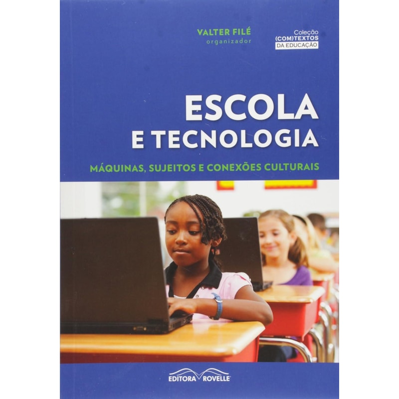 ESCOLA E TECNOLOGIA