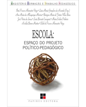 ESCOLA: ESPAÇO DO PROJETO POLÍTICO-PEDAGÓGICO