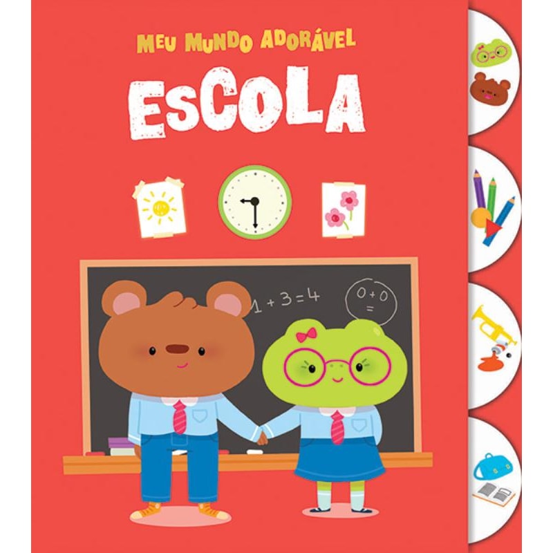 ESCOLA : MEU MUNDO ADORÁVEL