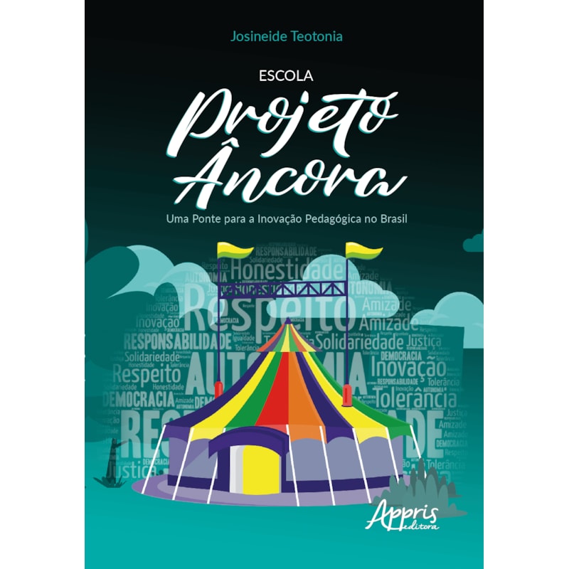 ESCOLA PROJETO ÂNCORA: UMA PONTE PARA A INOVAÇÃO PEDAGÓGICA NO BRASIL