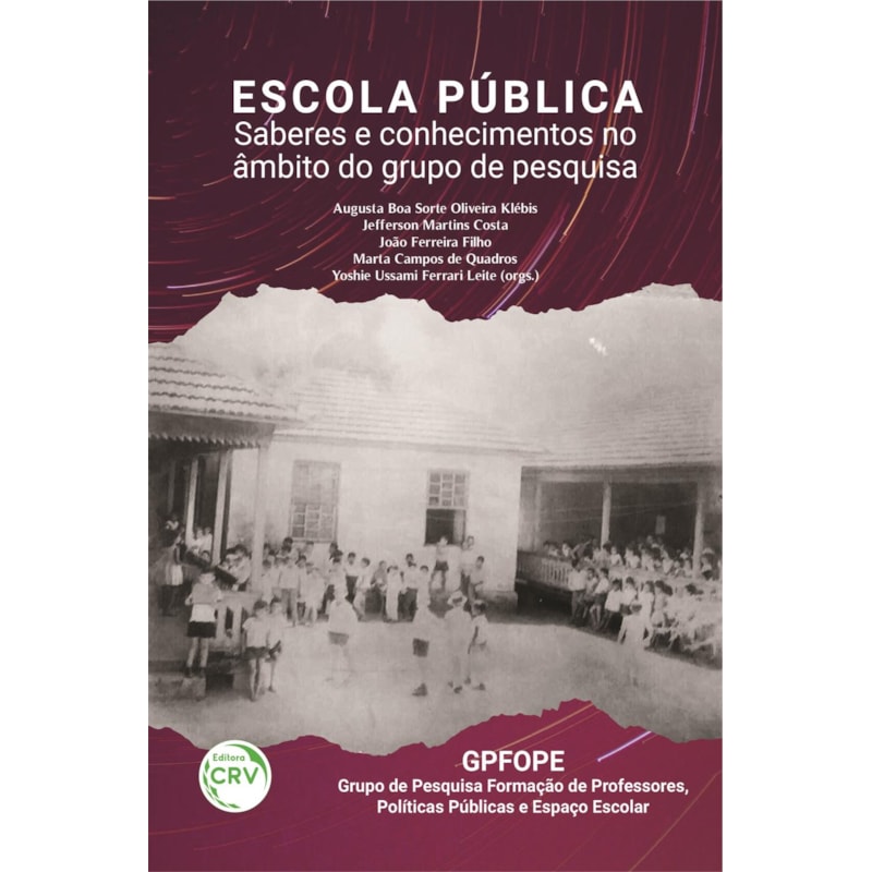 ESCOLA PÚBLICA: SABERES E CONHECIMENTOS NO ÂMBITO DO GRUPO DE PESQUISA