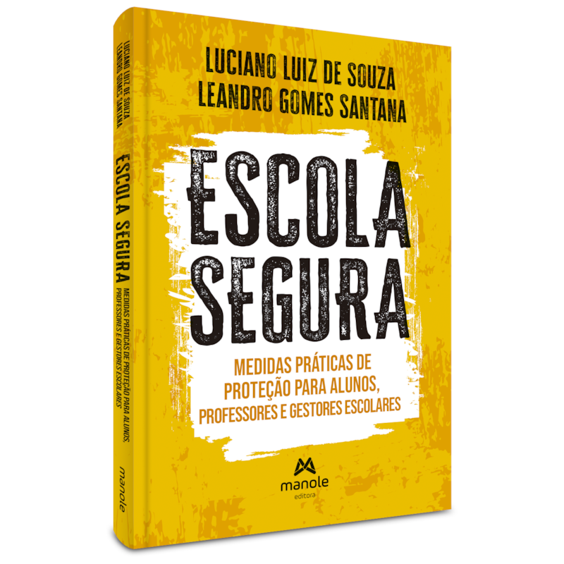 Escola segura: medidas práticas de proteção para alunos, professores e gestores escolares