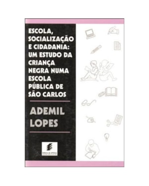 ESCOLA, SOCIALIZACAO E CIDADANIA