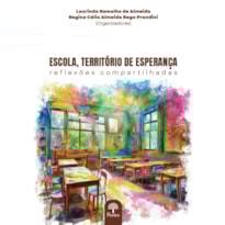 ESCOLA, TERRITÓRIO DE ESPERANÇA