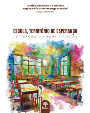 ESCOLA, TERRITÓRIO DE ESPERANÇA