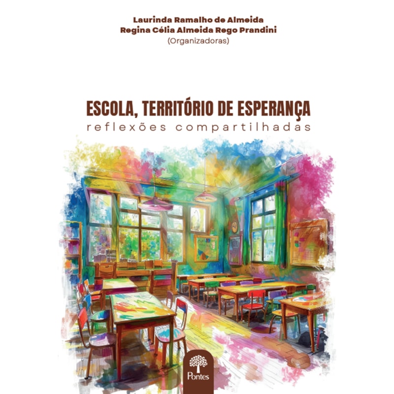 ESCOLA, TERRITÓRIO DE ESPERANÇA