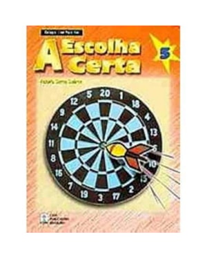 ESCOLHA CERTA, A 5 - ALUNO - 1