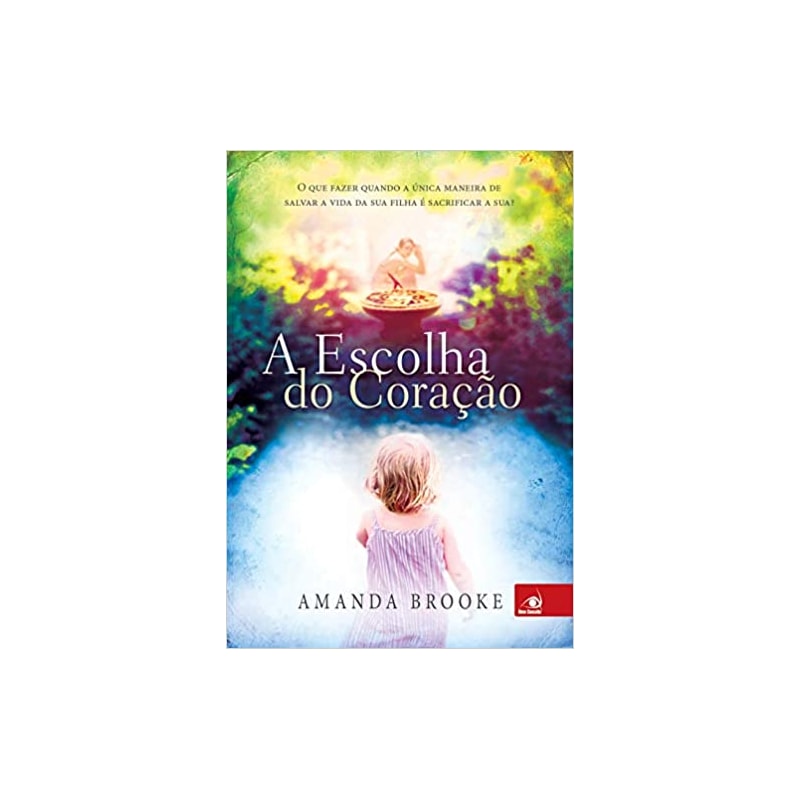 ESCOLHA DO CORACAO, A - O QUE FAZER QUANDO A UNICA MANEIRA DE SALVAR A VIDA - 1