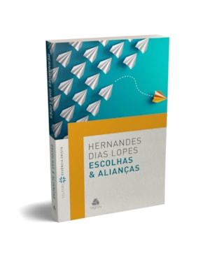 Escolhas & alianças