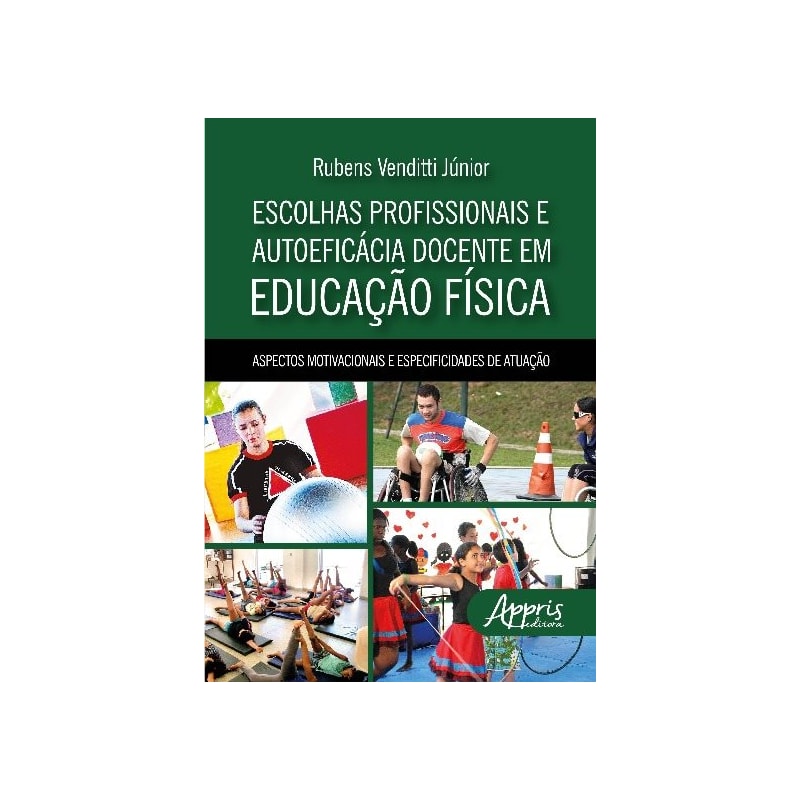 ESCOLHAS PROFISSIONAIS E AUTOEFICÁCIA DOCENTE EM EDUCAÇÃO FÍSICA