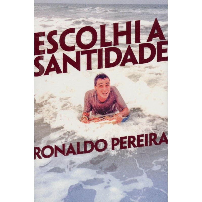 ESCOLHI A SANTIDADE