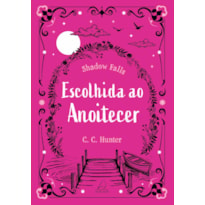 Escolhida ao Anoitecer