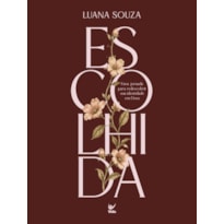 Escolhida: Uma jornada para redescobrir sua identidade em Deus