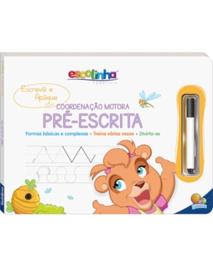 ESCOLINHA ESCREVA E APAGUE II: COORDENAÇÃO MOTORA - PRÉ-ESCRITA