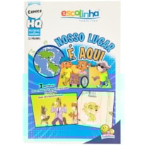 Escolinha HQ (32p): Nosso lugar é aqui!