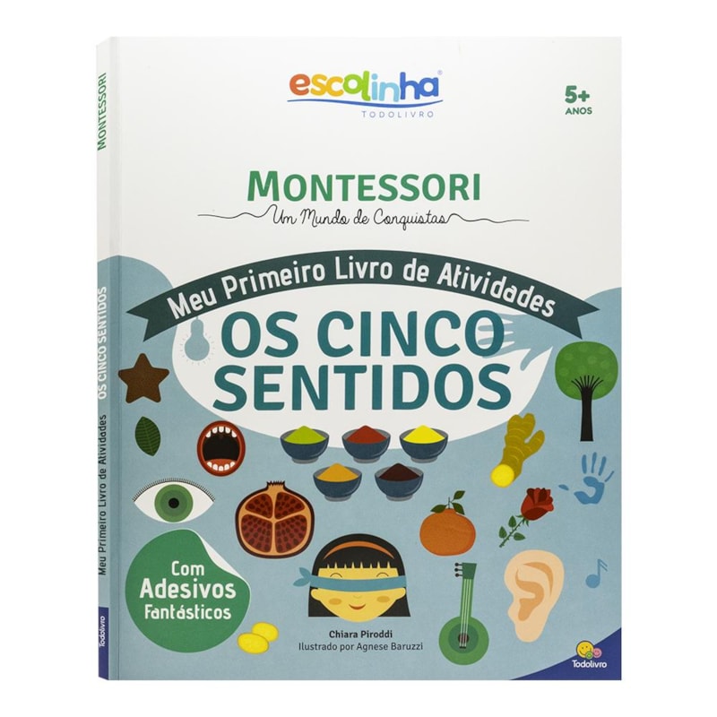 Escolinha montessori meu P livro atividades: Os cinco sentidos