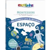 Escolinha MONTESSORI Meu P Livro de Atividades: Espaço (Escolinha)