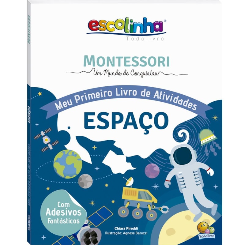 Escolinha MONTESSORI Meu P Livro de Atividades: Espaço (Escolinha)