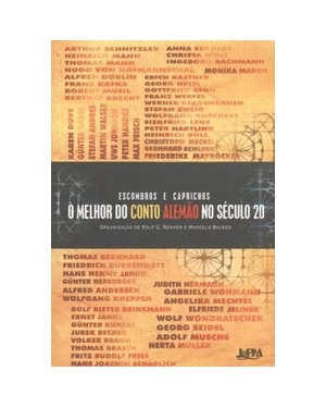 Escombros e caprichos: o melhor do conto alemão