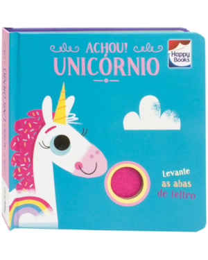 ESCONDE-ESCONDE COM FELTROS: ACHOU! UNICÓRNIO