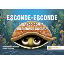 Esconde-esconde: lidando com a ansiedade social