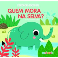 ESCONDE ESCONDE - QUEM MORA NA SELVA?