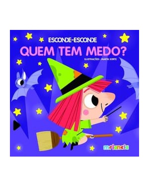 ESCONDE ESCONDE - QUEM TEM MEDO?