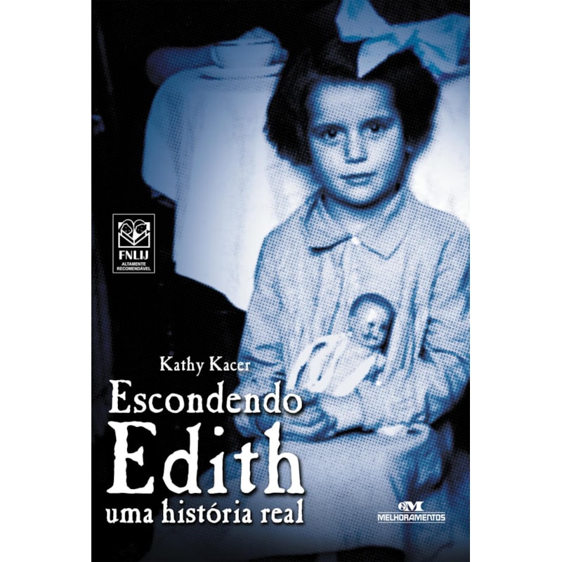 ESCONDENDO EDITH: UMA HISTÓRIA REAL