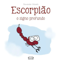 ESCORPIÃO: O SIGNO PROFUNDO: O SIGNO PROFUNDO