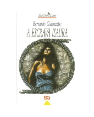 ESCRAVA ISAURA, A - COL. BOM LIVRO - 28ª