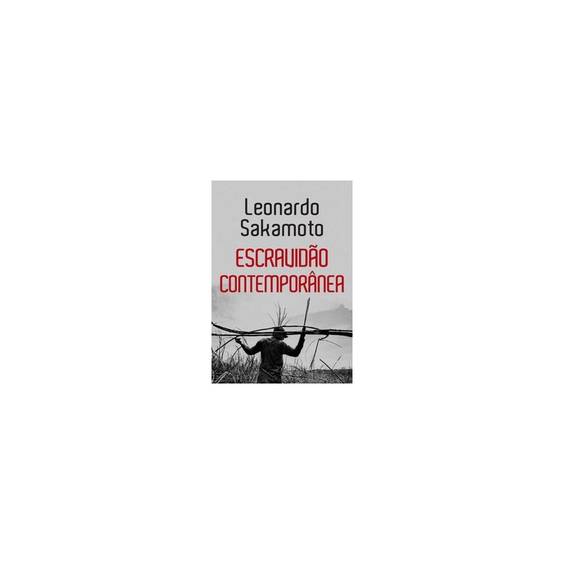 ESCRAVIDÃO CONTEMPORÂNEA