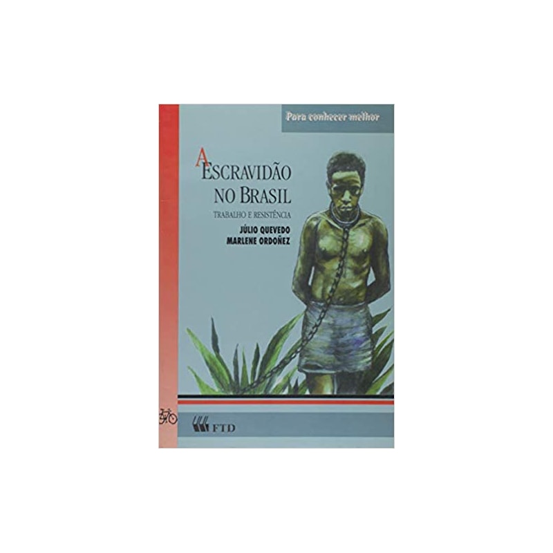 ESCRAVIDAO NO BRASIL, A