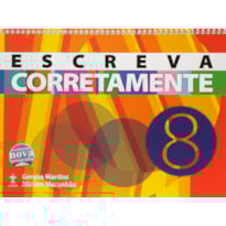 ESCREVA CORRETAMENTE - 8 ANO