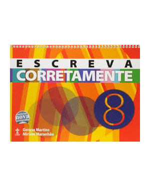 ESCREVA CORRETAMENTE - 8 ANO